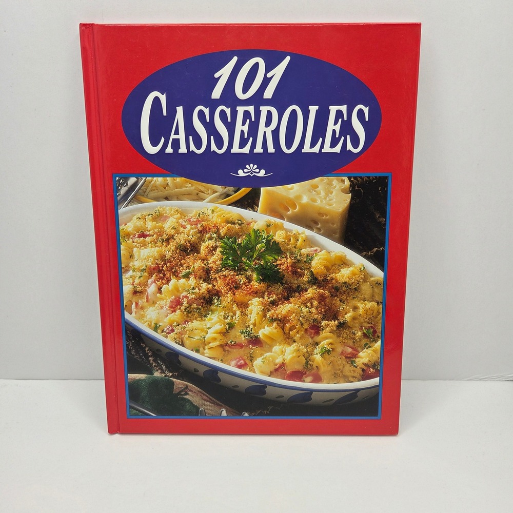 Publications International 101 Casseroles Cookbook 1998 Vintage Recipes